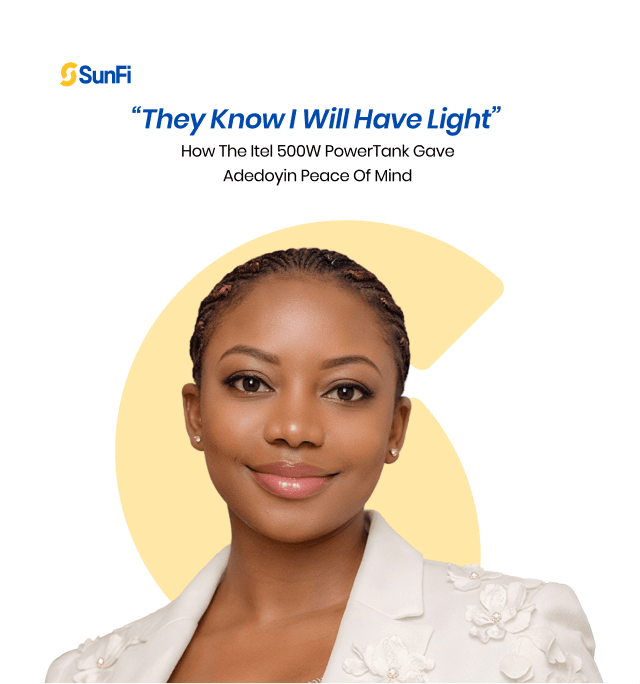 “They Know I Will Have Light”: How the itel 500W PowerTank Gave Adedoyin Peace of Mind