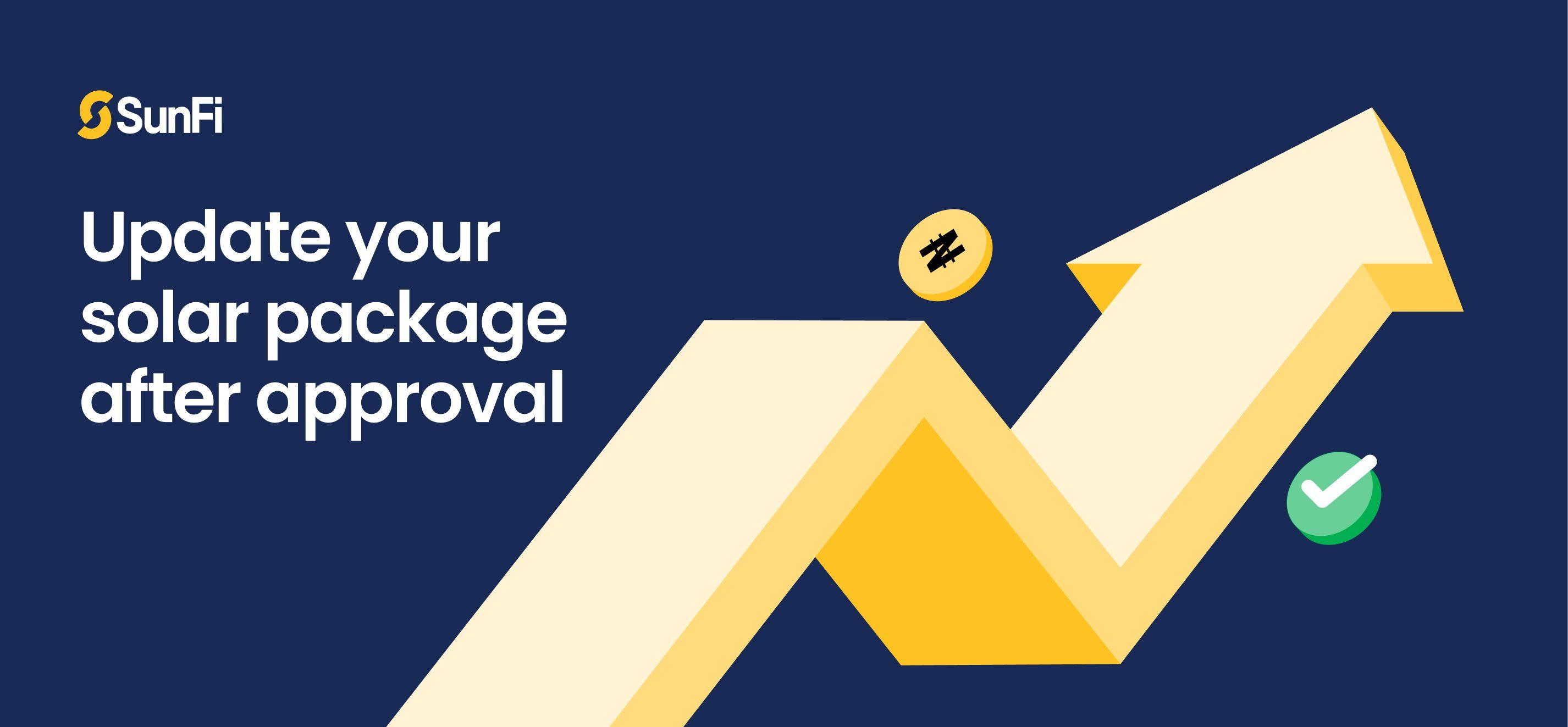 SunFi Has Introduced a Flexible Process Even After Approval is Done