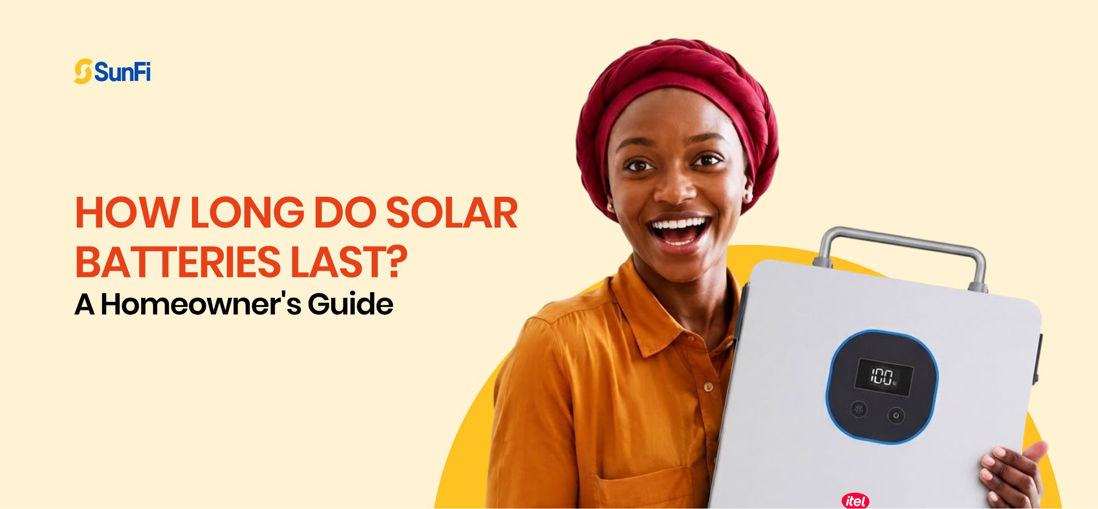 How Long Do Solar Batteries Last? A Homeowner's Guide