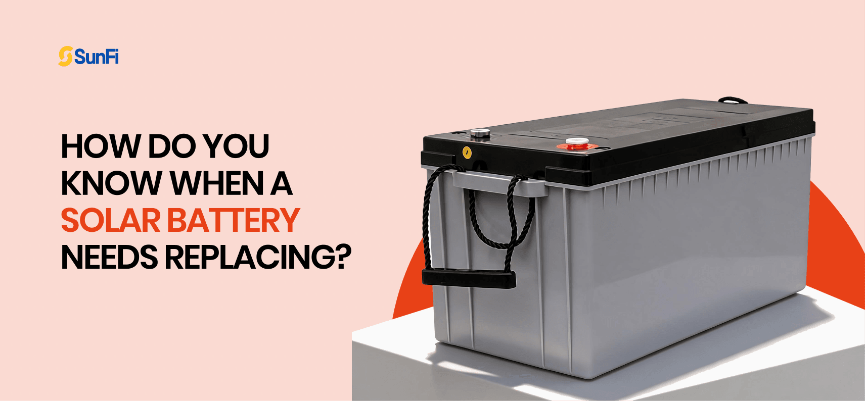 How Do You Know When a Solar Battery Needs Replacing?